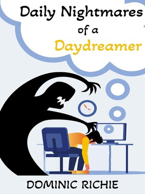 cover image of Daily Nightmares of a Daydreamer